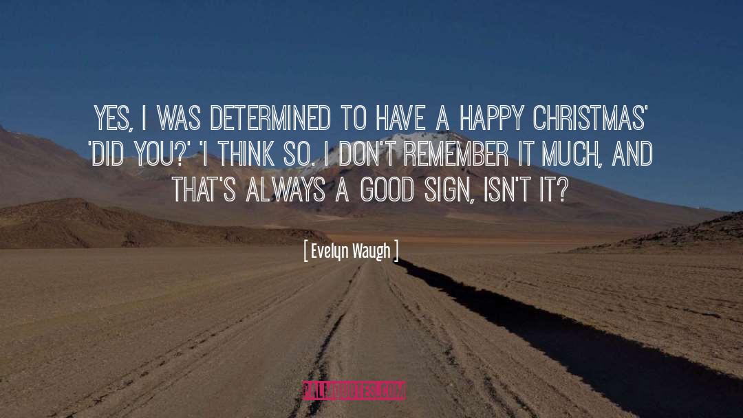 A Christmas Carol quotes by Evelyn Waugh