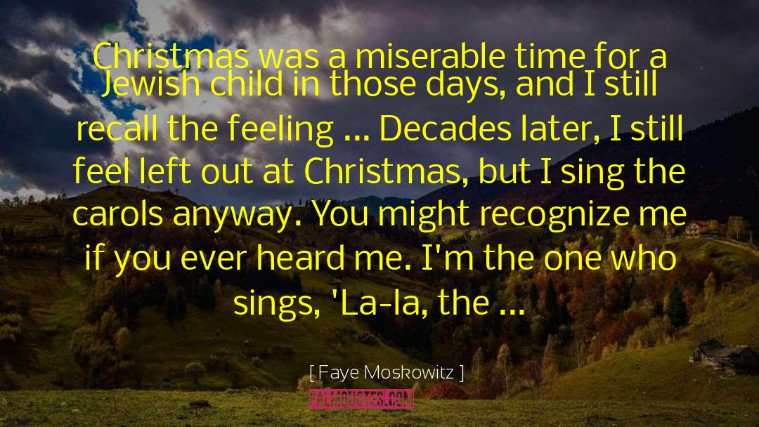 A Christmas Carol quotes by Faye Moskowitz