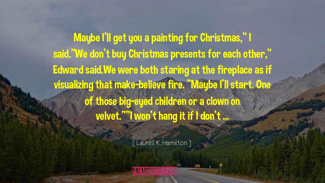 A Christmas Carol quotes by Laurell K. Hamilton