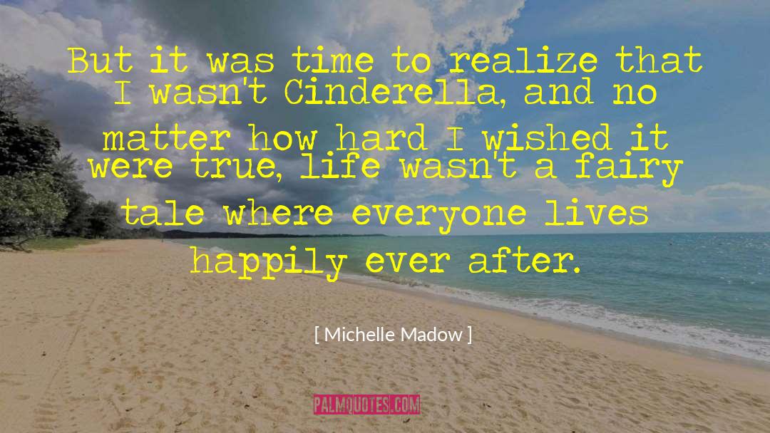 A Cinderella Story quotes by Michelle Madow