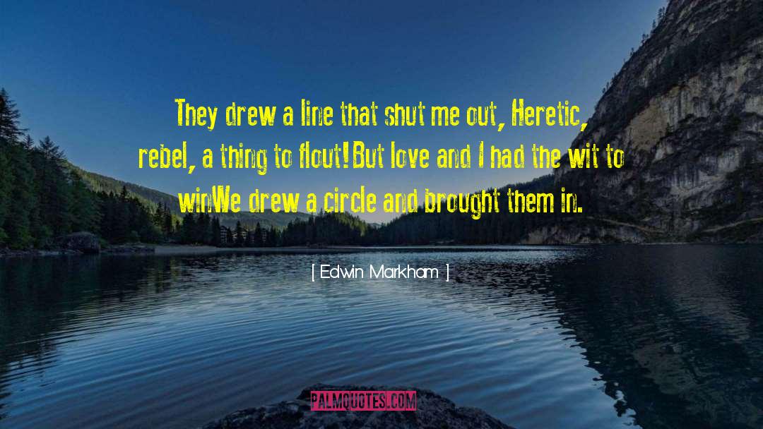 A Circle quotes by Edwin Markham