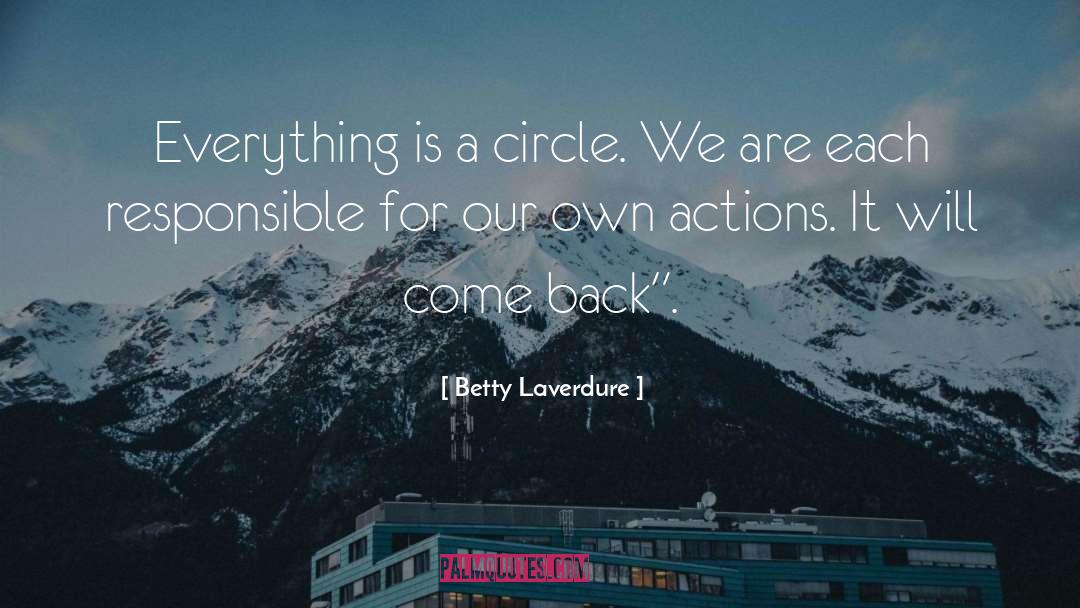 A Circle quotes by Betty Laverdure