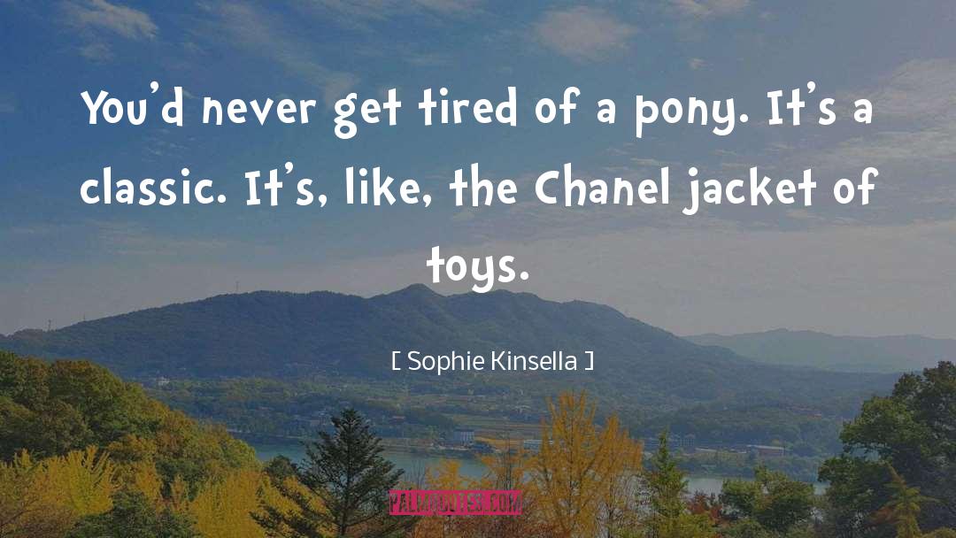 A Classic quotes by Sophie Kinsella