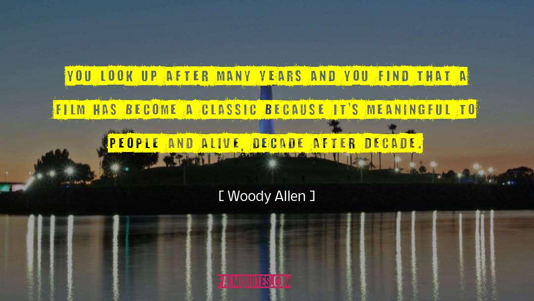 A Classic quotes by Woody Allen
