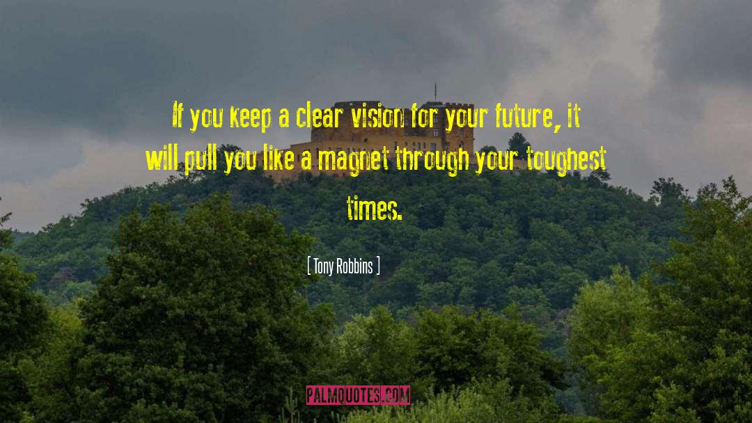 A Clear Vision quotes by Tony Robbins