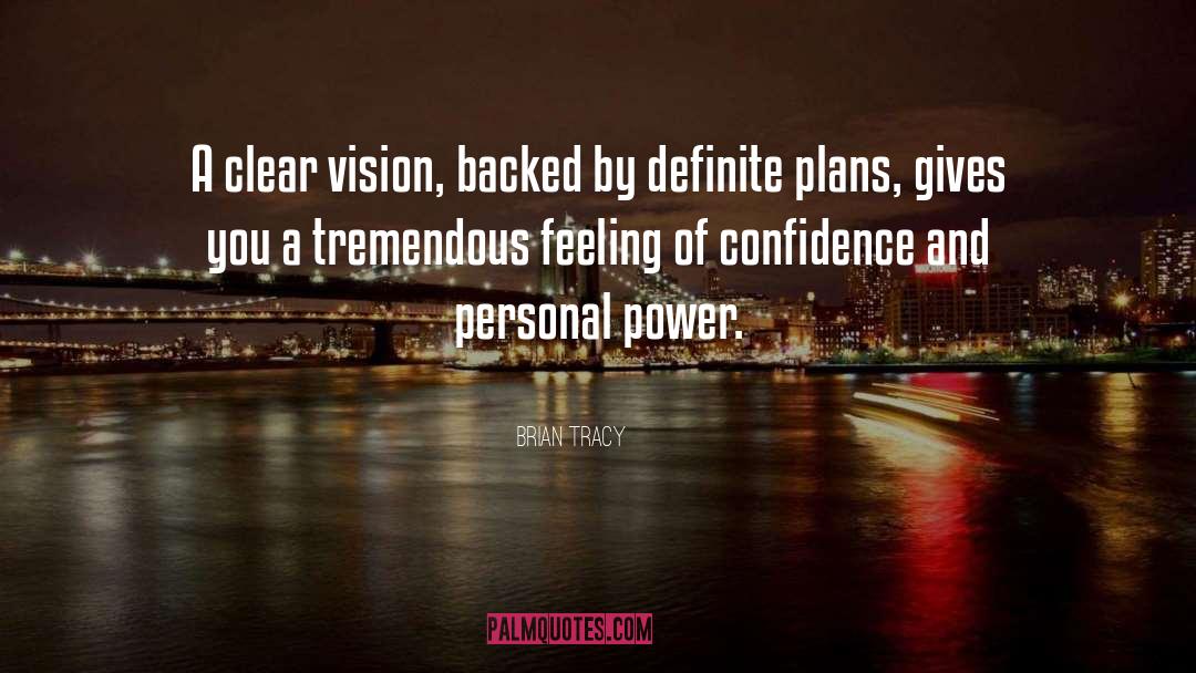 A Clear Vision quotes by Brian Tracy