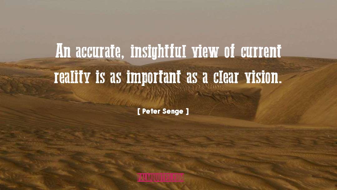 A Clear Vision quotes by Peter Senge