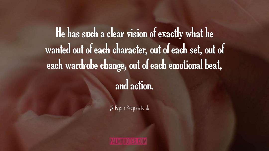A Clear Vision quotes by Ryan Reynolds