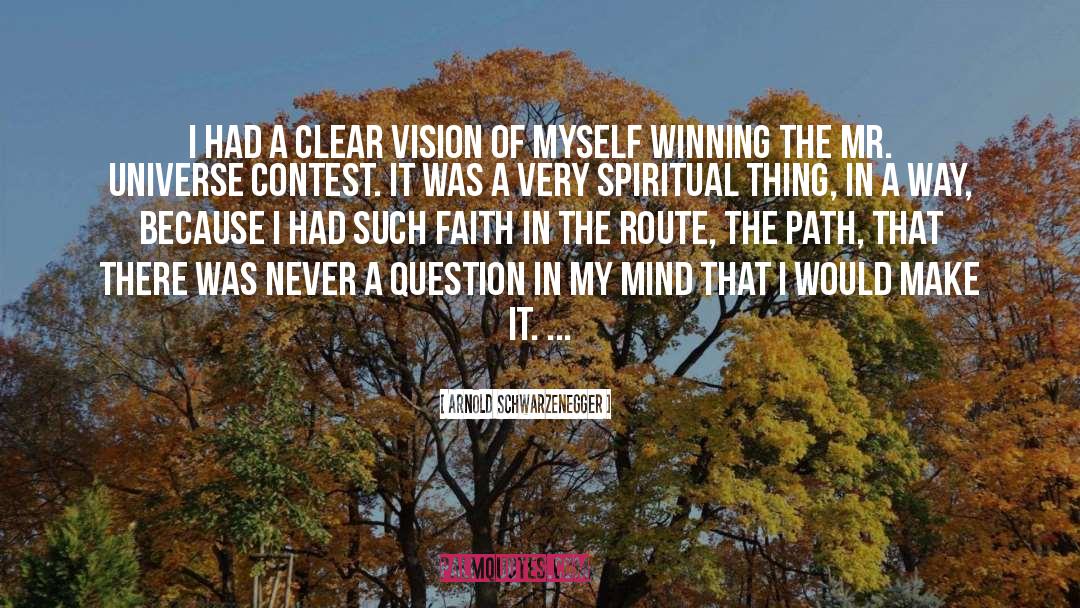 A Clear Vision quotes by Arnold Schwarzenegger