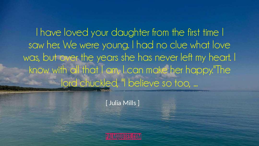 A Clergyman S Daughter quotes by Julia Mills