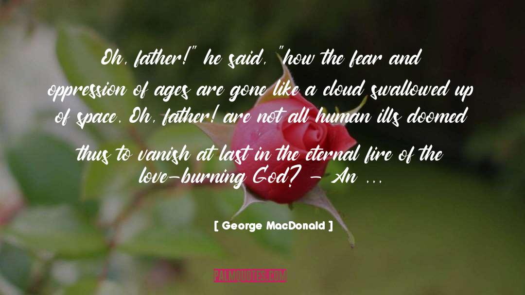 A Cloud In Trousers quotes by George MacDonald