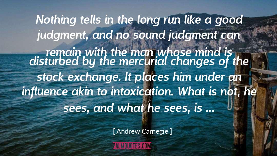 A Clouded Mind Sees Nothing quotes by Andrew Carnegie