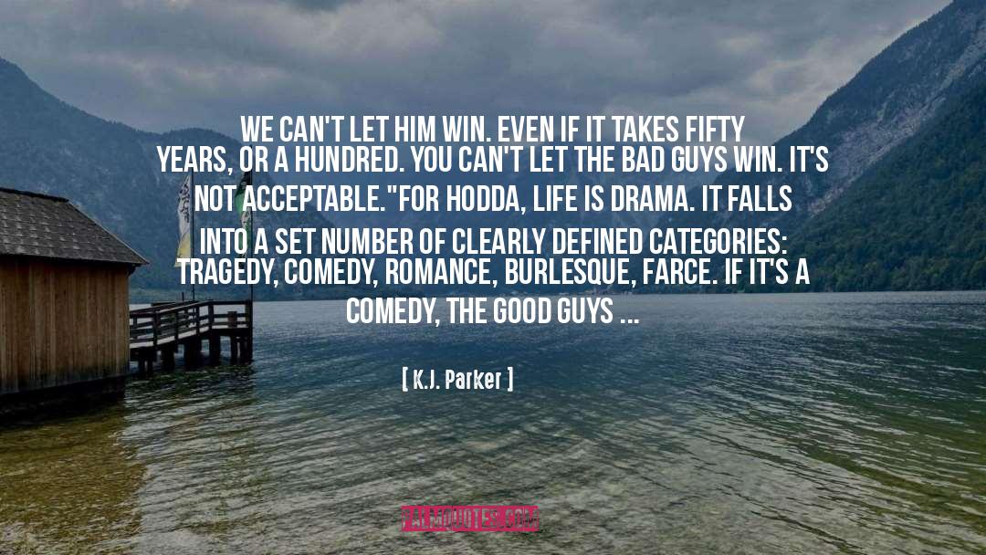 A Comedy Of Errors quotes by K.J. Parker
