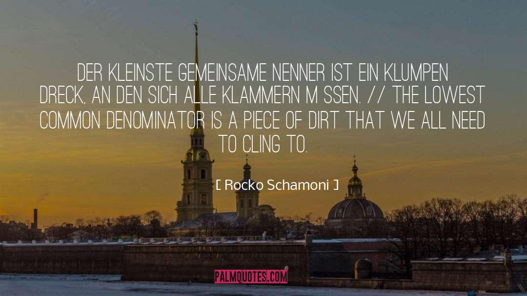 A Common Cause quotes by Rocko Schamoni