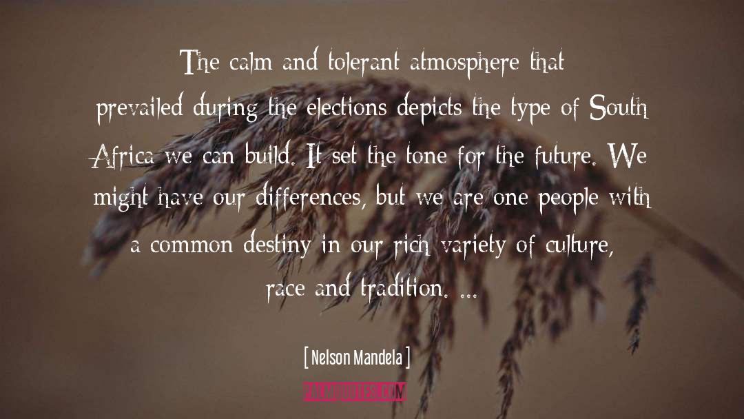 A Common Destiny quotes by Nelson Mandela