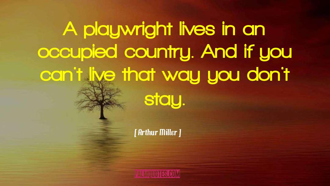 A Country Doctor quotes by Arthur Miller