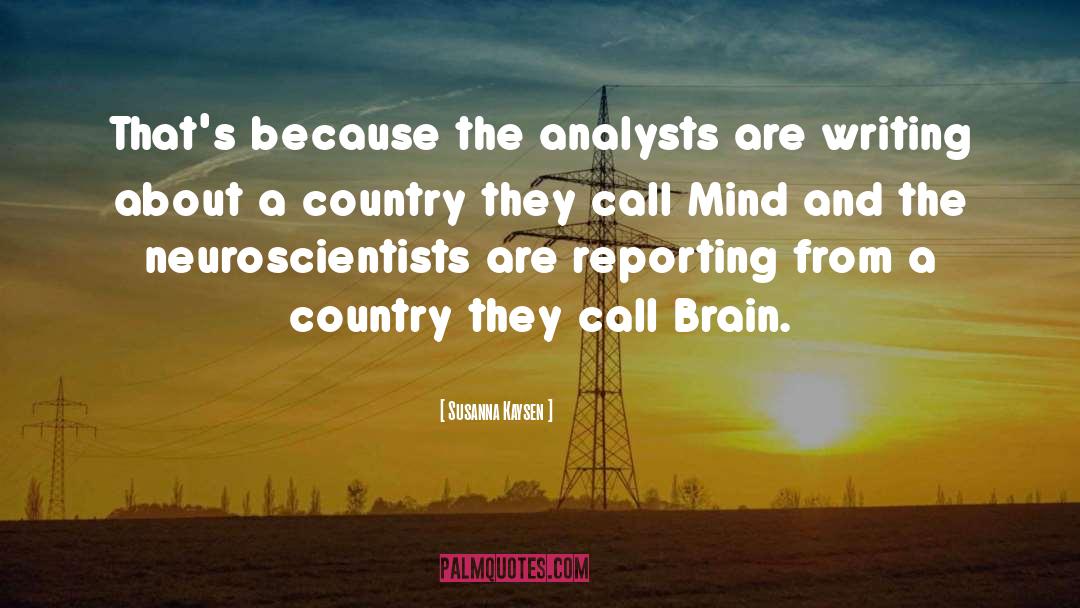 A Country quotes by Susanna Kaysen