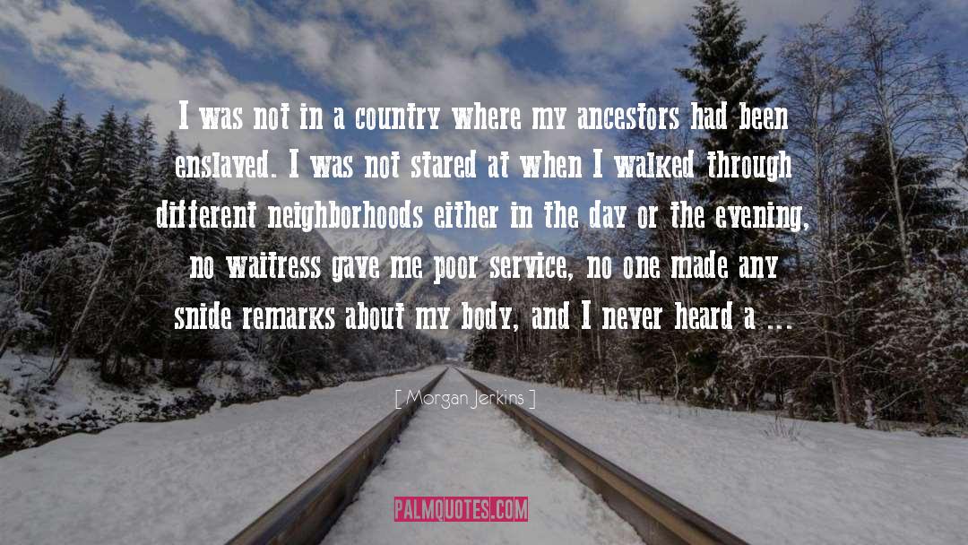 A Country quotes by Morgan Jerkins