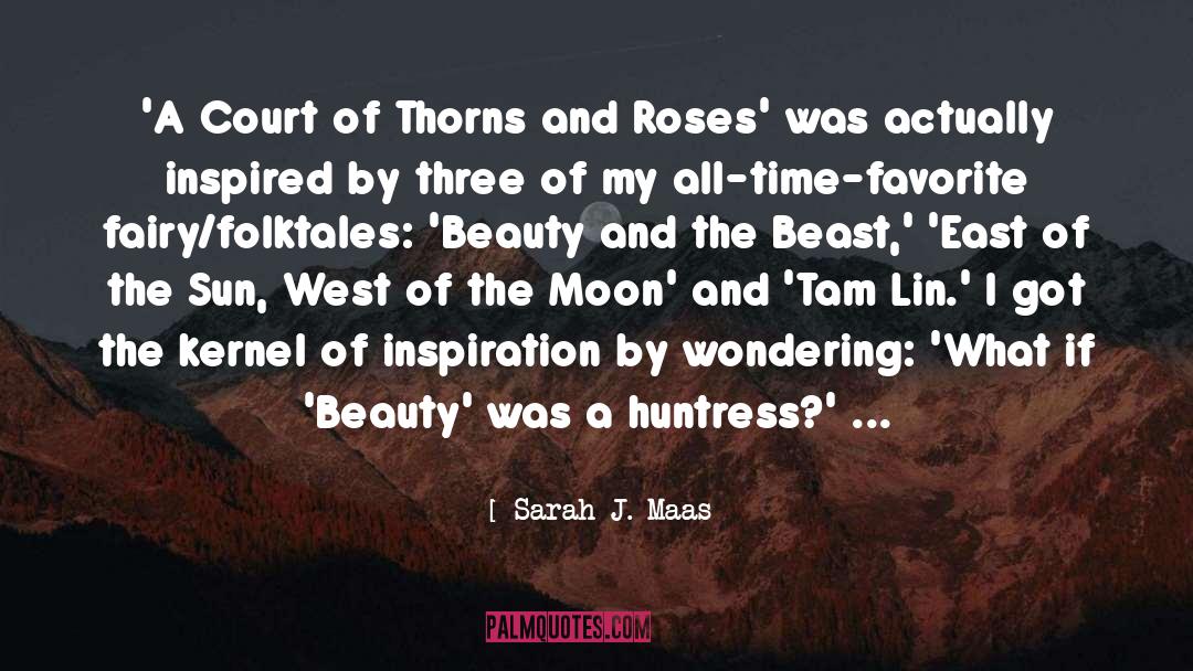 A Court Of Thorns And Roses quotes by Sarah J. Maas
