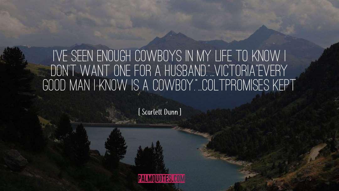 A Cowboy For Christmas quotes by Scarlett Dunn