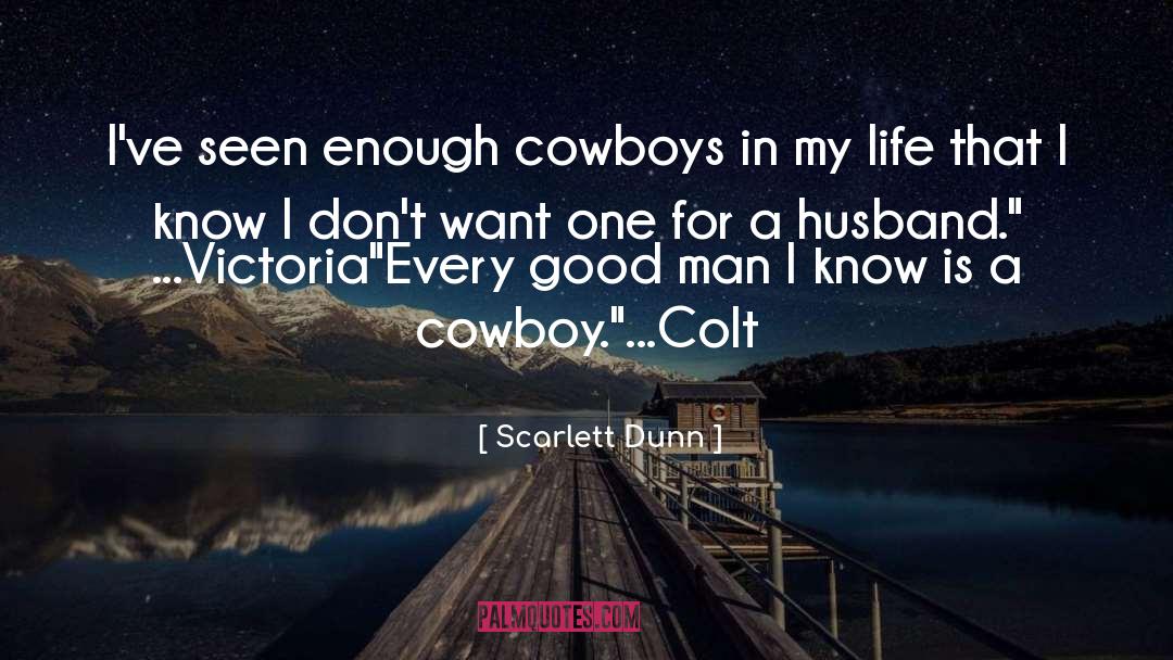 A Cowboy For Christmas quotes by Scarlett Dunn