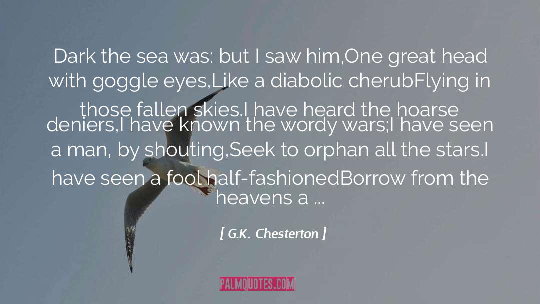A Curse So Dark And Lonely quotes by G.K. Chesterton