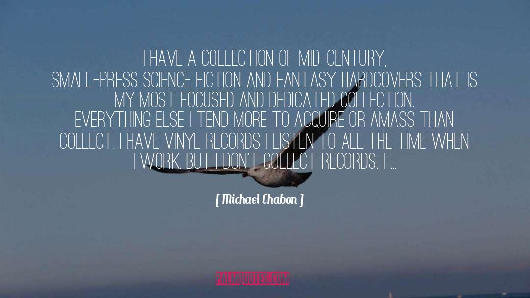 A Dedicated Life quotes by Michael Chabon