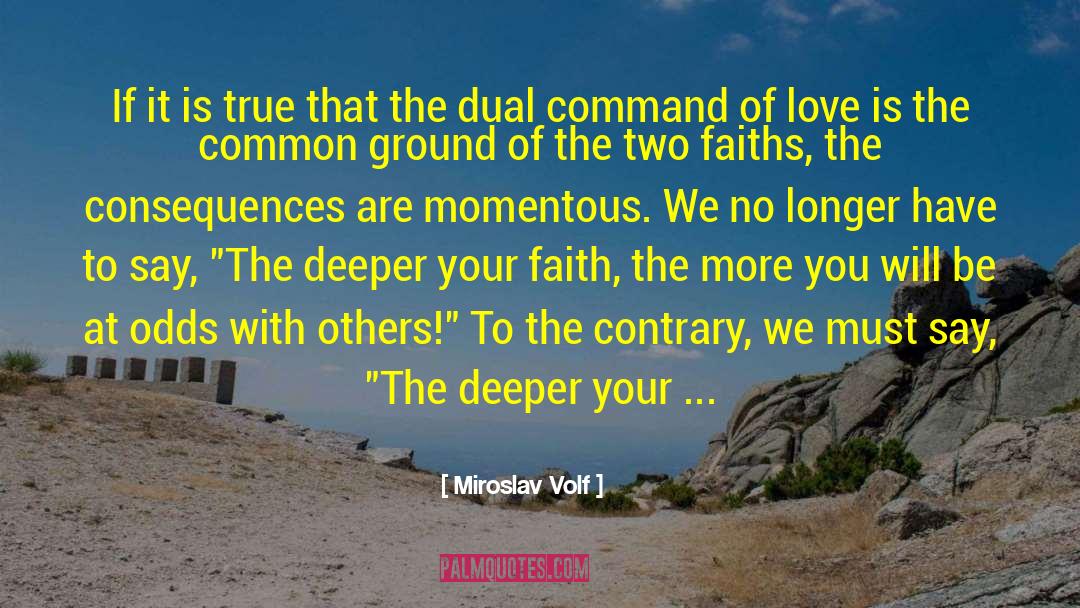A Deeper Love Inside quotes by Miroslav Volf