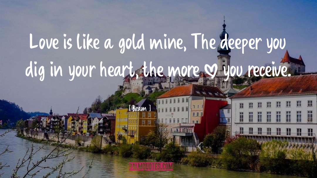 A Deeper Love Inside quotes by Bzam