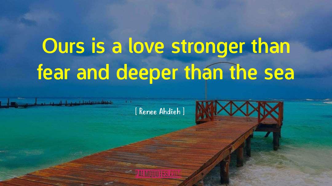 A Deeper Love Inside quotes by Renee Ahdieh