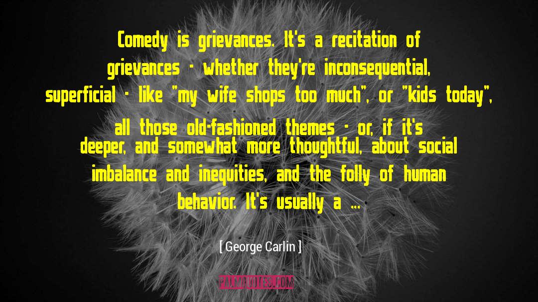 A Deeper Love quotes by George Carlin