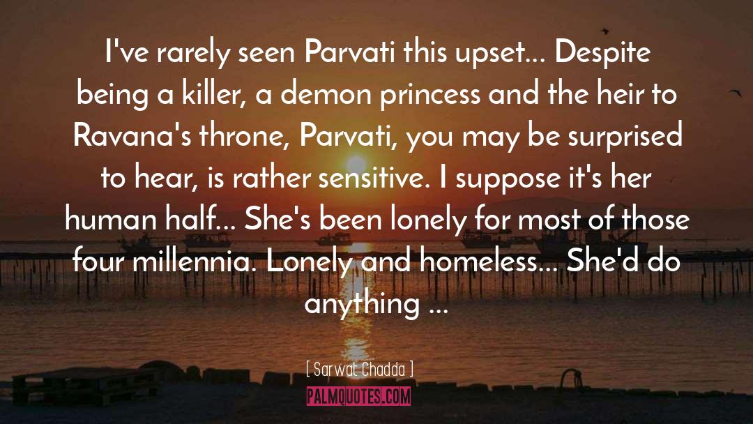 A Demon And Her Scot quotes by Sarwat Chadda