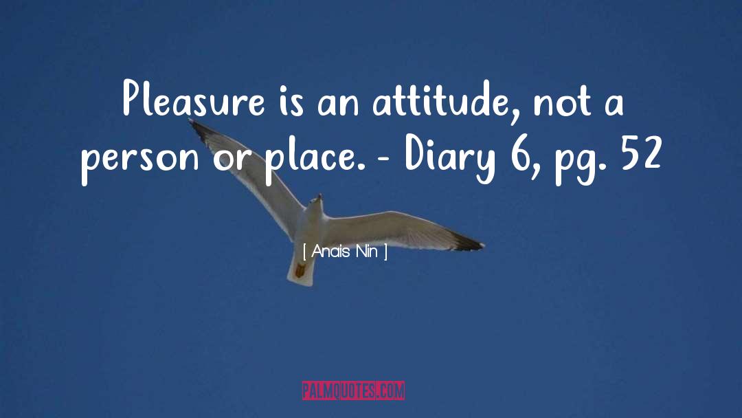 A Diary S House quotes by Anais Nin