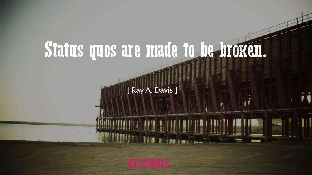 A Difference quotes by Ray A. Davis