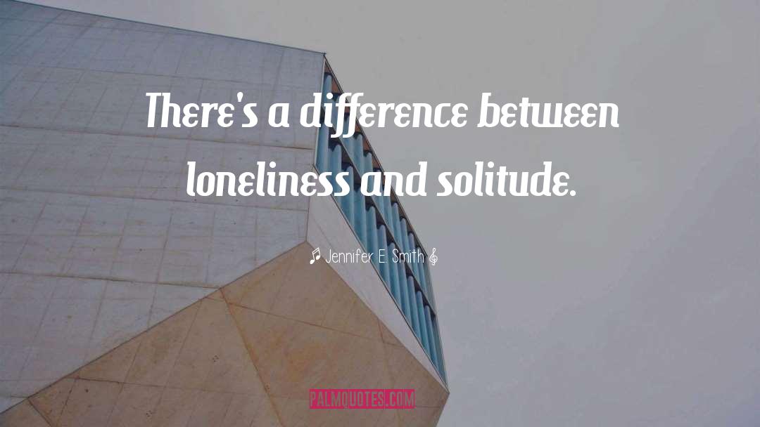 A Difference quotes by Jennifer E. Smith