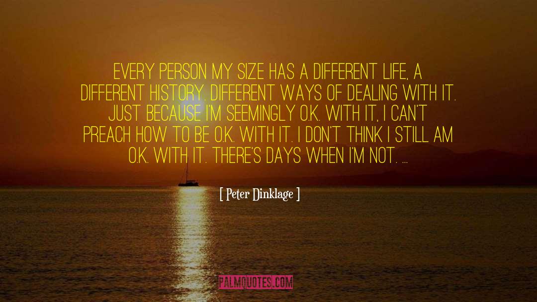 A Different Life quotes by Peter Dinklage