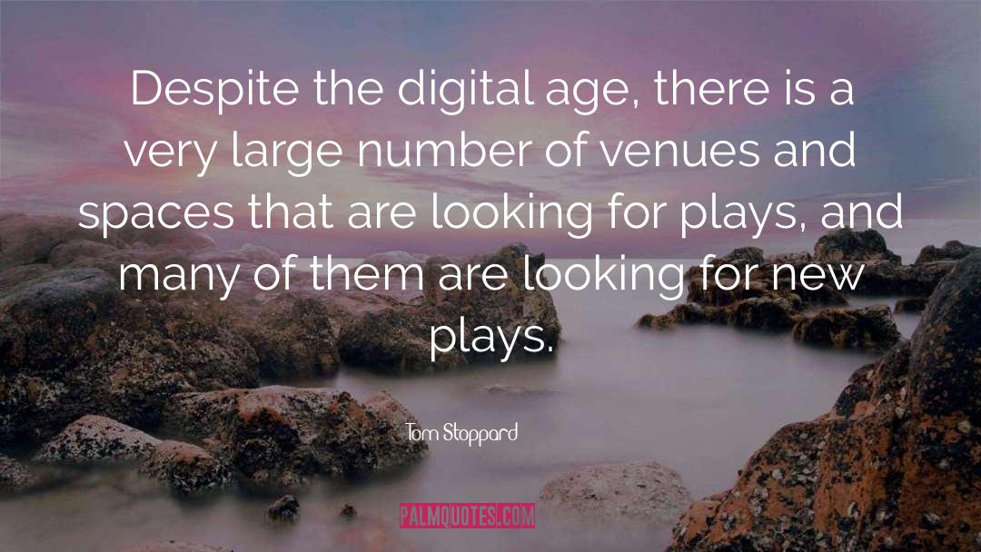 A Digital Age Satire quotes by Tom Stoppard