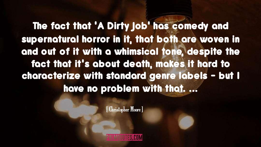 A Dirty Job quotes by Christopher Moore