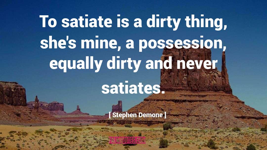 A Dirty Job quotes by Stephen Demone