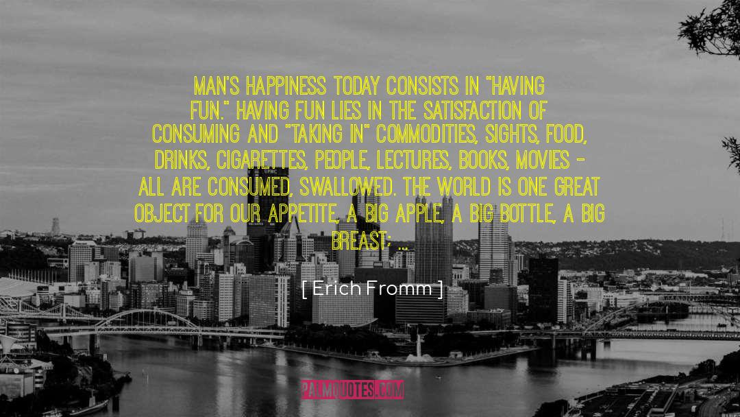 A Disappointed Bridge quotes by Erich Fromm