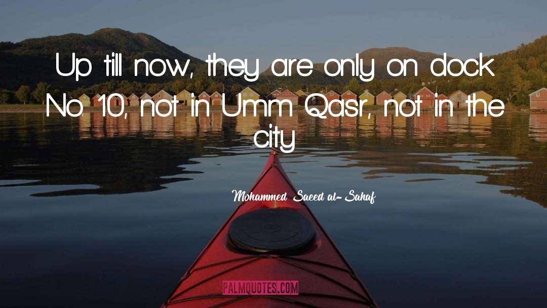 A Dock quotes by Mohammed Saeed Al-Sahaf