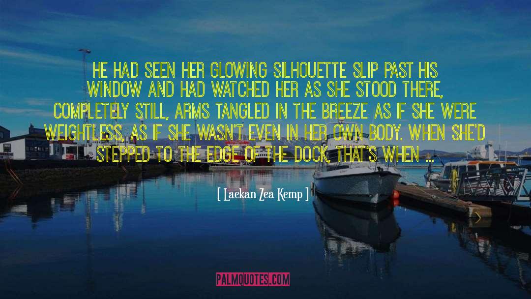 A Dock quotes by Laekan Zea Kemp