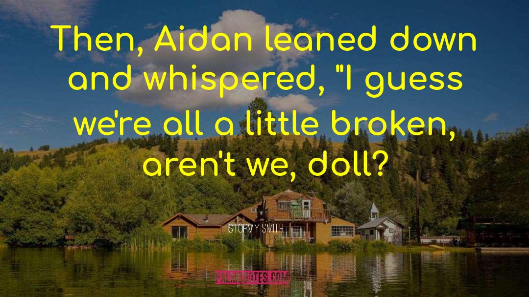 A Doll S House quotes by Stormy Smith