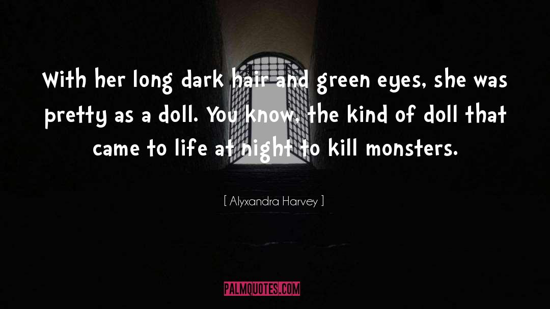 A Doll S House quotes by Alyxandra Harvey