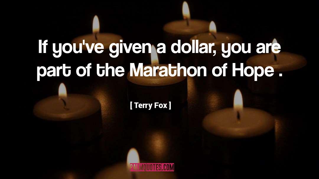 A Dollar quotes by Terry Fox