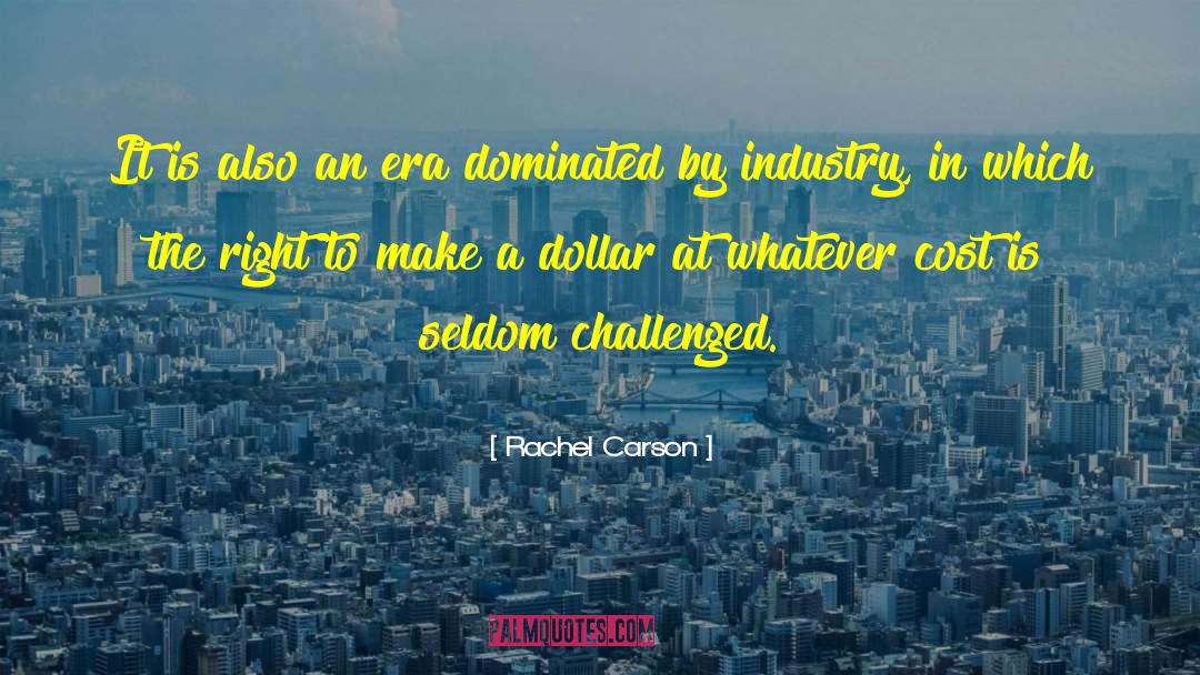 A Dollar quotes by Rachel Carson