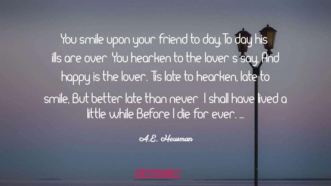 A E Cannon quotes by A.E. Housman