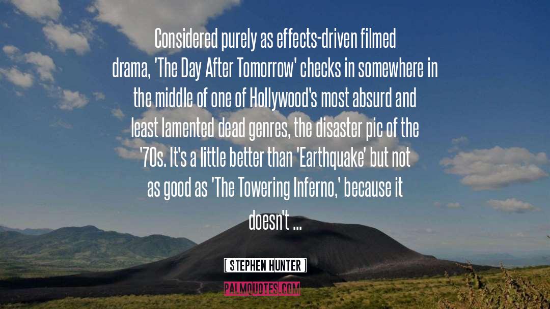 A Earthquake quotes by Stephen Hunter