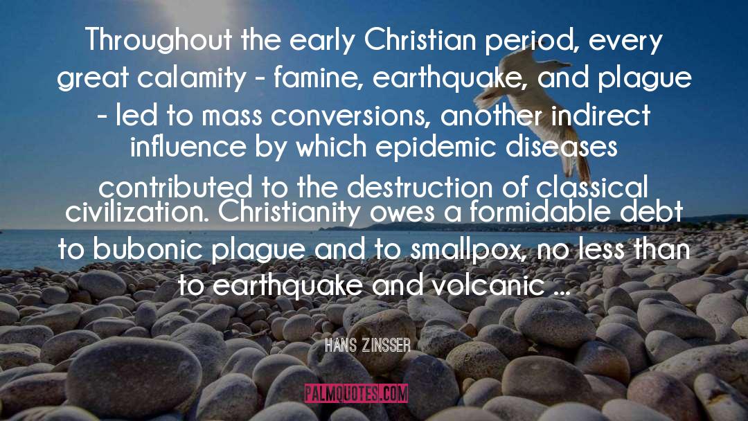 A Earthquake quotes by Hans Zinsser