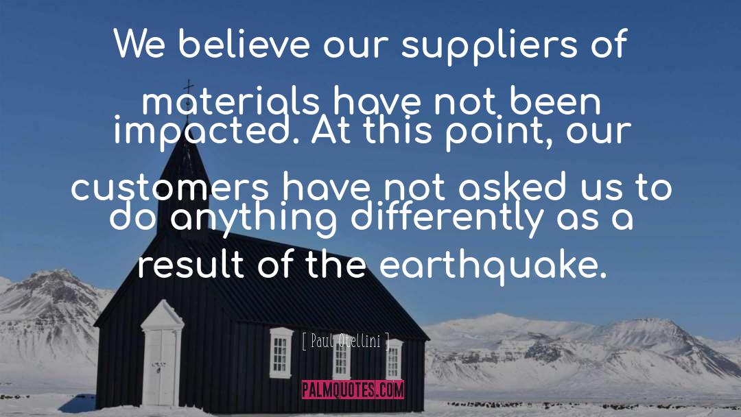 A Earthquake quotes by Paul Otellini